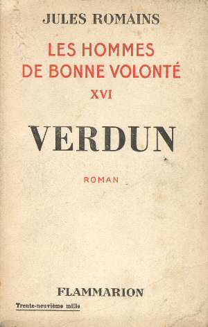 Les Hommes de Bonne Volonté - Verdun (Jules Romains 1939 - Ed. 1939)